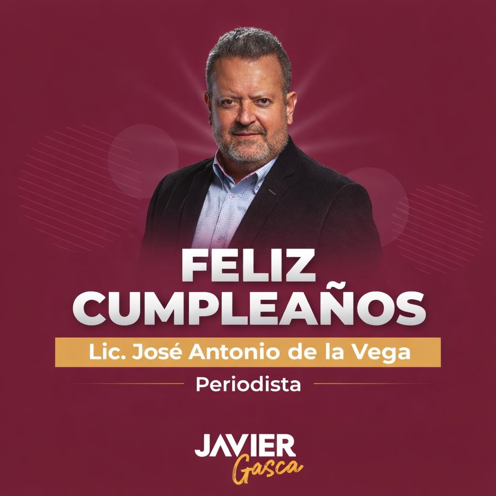 🎉 Hoy celebramos la trayectoria y el compromiso con la información. Felicitamos al Lic. José Antonio de la Vega, periodista, deseándole salud, éxito y muchos años más de logros. ¡Feliz cumpleaños! 🎊