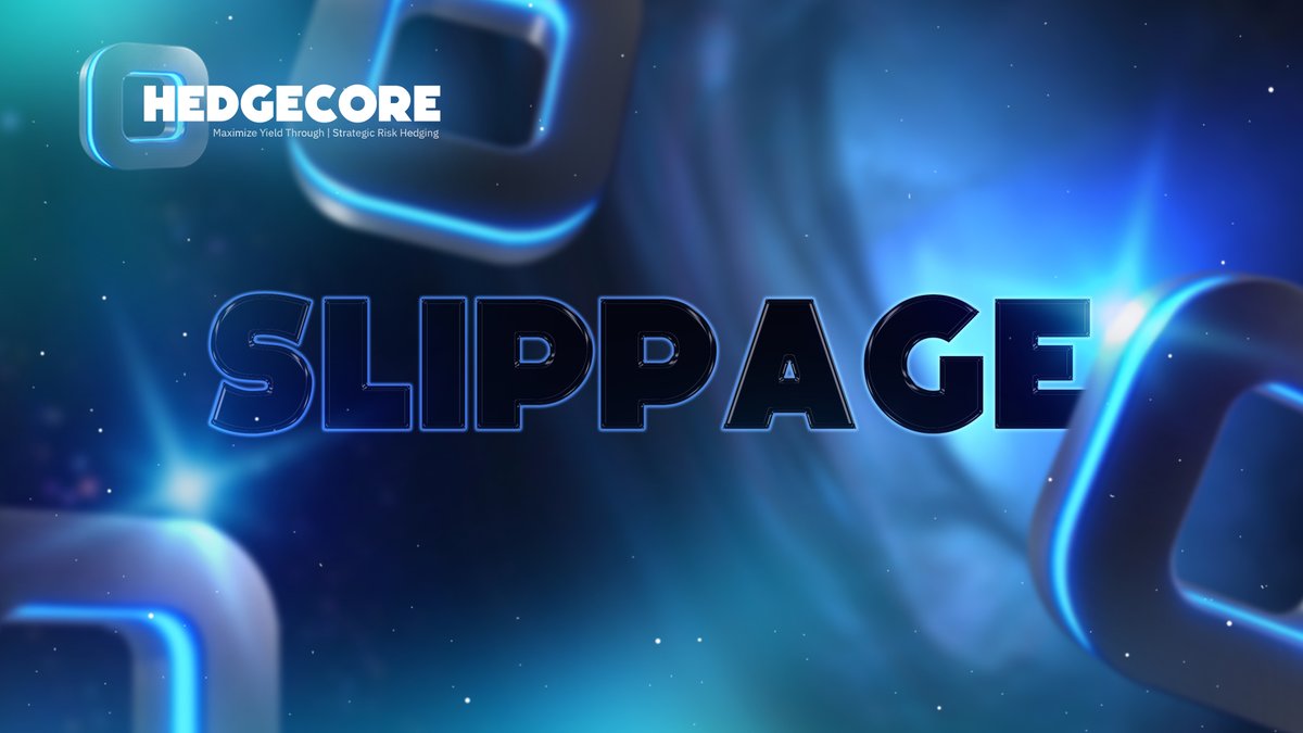▪️What is Slippage?
Slippage is the difference between the expected and executed trade price.
It occurs due to low liquidity or rapid market movement.
In DeFi, it can be limited by setting a slippage tolerance.

🟦 HedgeCore