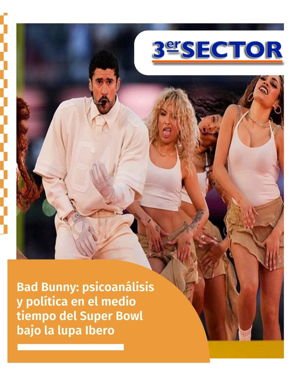 3erSector's tweet image. Bad Bunny en el Super Bowl no solo fue un espectáculo 🎤✨
Fue un fenómeno cultural con lecturas psicoanalíticas y políticas que reflejan identidad, poder y narrativas sociales.
📌 Entérate de lo que esto significa:
 3ersector.mx/noticias-2018/…

#BadBunny #SuperBowl #Cultura