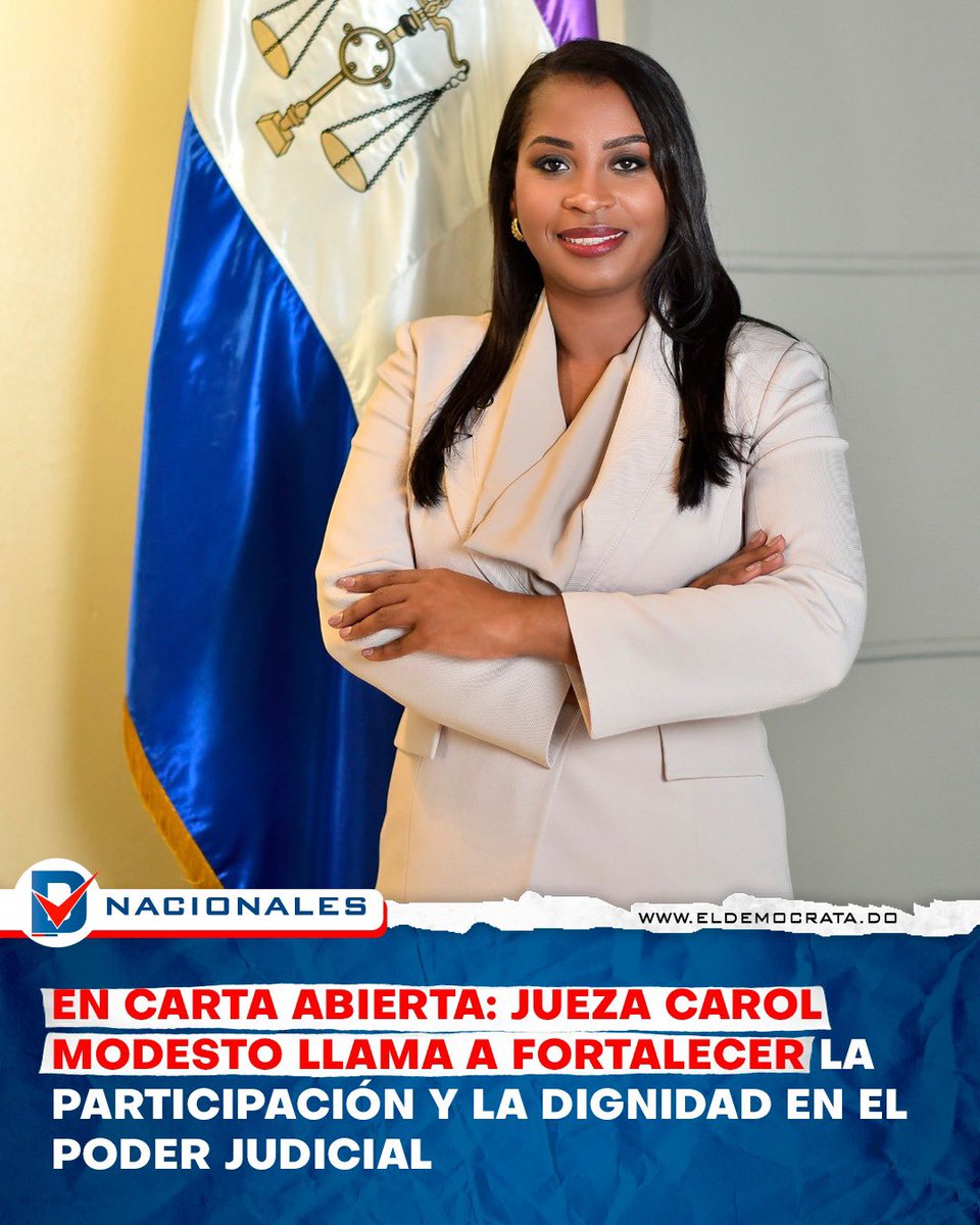 La magistrada Carol Modesto, jueza del Tercer Juzgado de la Instrucción de Santo Domingo Este, difundió una carta pública dirigida a juezas y jueces de primera instancia en la que promueve una representación basada en la participación activa, la dignidad institucional y la
