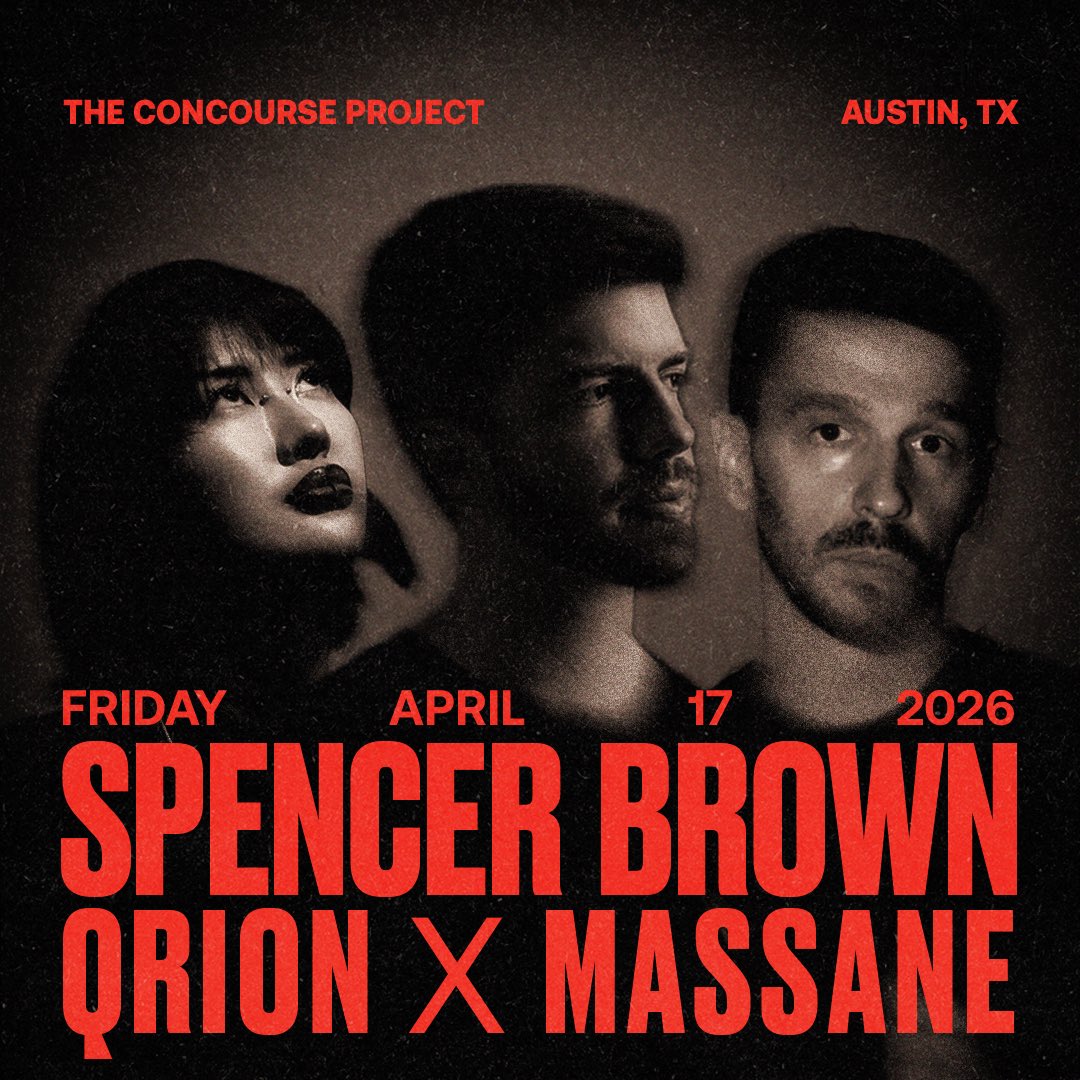 concourseproj's tweet photo. JUST ANNOUNCED 📌 A stacked night of melodic &amp; progressive house lands in Austin on April 17th with @Spencer_Brown, @_Qrion_, and @massanemusic ✈️

Tickets go on sale Weds 2/18 at 12pm CT https://t.co/cOzw9sHV2e