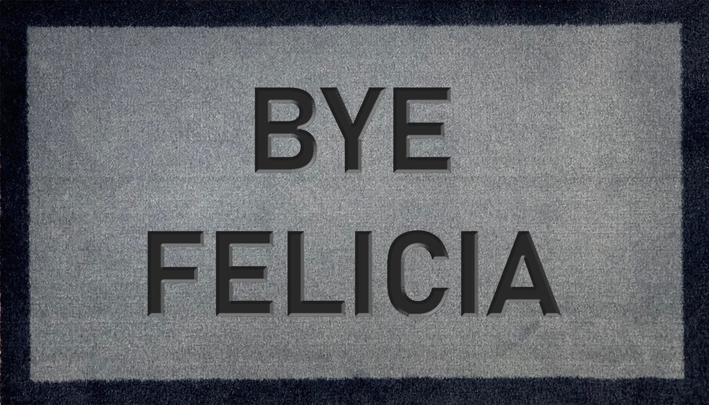 DoormatsOnline's tweet photo. Check out this product 😍 Bye Felicia 😍 
by Artisan Kiss starting at £15.99. 
Show now 👉👉 https://t.co/LXewkX84Qt https://t.co/h36Sf18DxJ