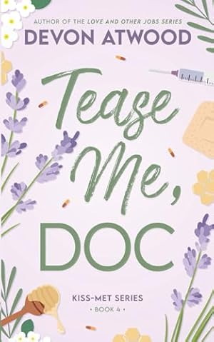 Tease Me, Doc by Devon Atwood

#TeaseMeDoc by #DevonAtwood #8932 #328pages #158of1000 #Audiobook #Hoopla #30for8 #Book4of4 #KissMetSeries #EvieAndFrost #7houraudiobook #series #february2026 #readitquick #whatsnext #clearingoffreadingshelves