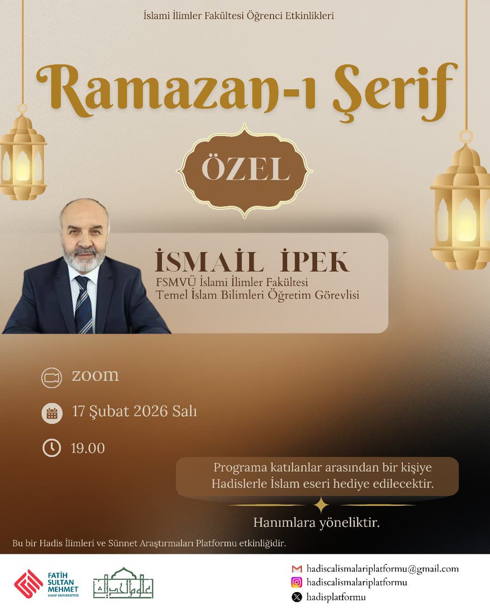 🌙 Ramazan-ı Şerif Özel
İsmail İpek hocamızla gönüllerimizi Ramazan’a hazırlıyoruz. ✨
📅 17 Şubat Salı | 19.00
📍 Zoom (Hanımlara özel)
🎁 Katılan 1 kişiye "Hadislerle İslam" eseri hediyesi!
✍️ Kayıt Formu: docs.google.com/forms/d/e/1FAI…