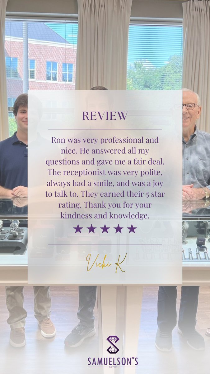 At Samuelson’s Diamonds, we know that jewelry is personal. That’s why Allie, Ron, and our entire staff strive to make every interaction professional, knowledgeable, and—most importantly—fair.