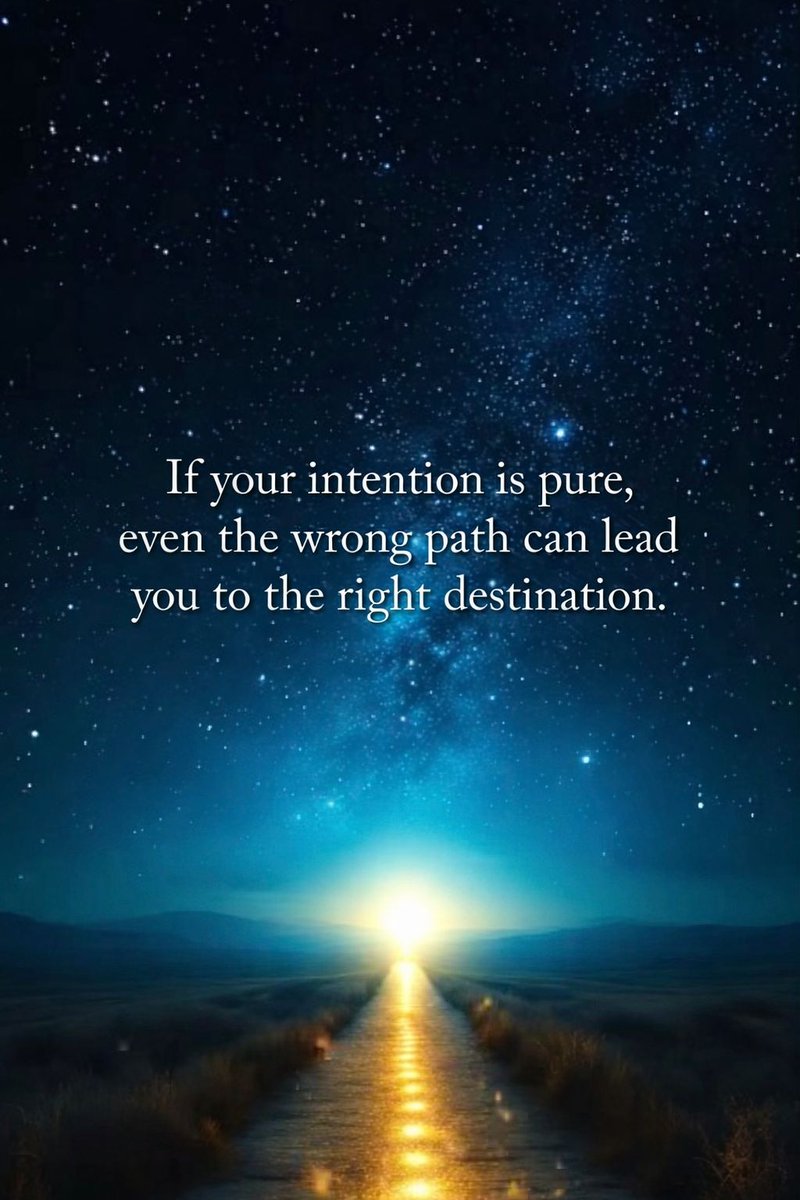 Keep your intentions clean, and trust that every twist in the journey will eventually light up the right path ahead 💙✨