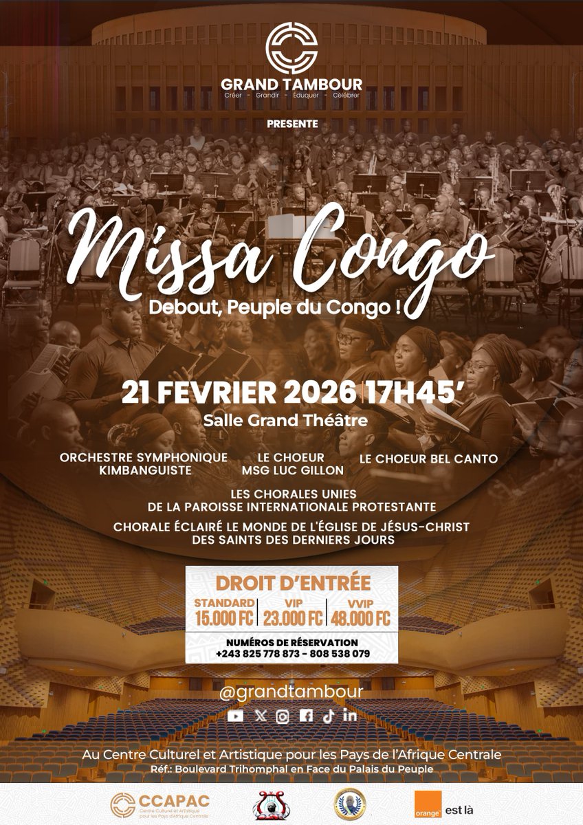 luc_mgr's tweet photo. 🎶 MISSA CONGO – Debout, Peuple du Congo ! 🇨🇩

Quand musique classique, foi et dignité s’unissent ✨

Concert du Grand Tambour – CCAPAC avec l’Orchestre Symphonique Kimbanguiste &amp; prestigieux chœurs.
🎼 Dir. Armand Diangienda

📅 21.02.2026 | 17h45
📍 Salle Grand Théâtre – CCAPAC https://t.co/FyCyo6fSBV