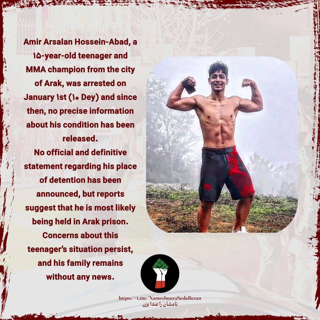 bisangar_IR's tweet image. #امیرارسلان_حسین‌آباد، نوجوان ۱۵ ساله قهرمان MMA از شهر اراک، روز ۱۰ دی بازداشت شده و از آن زمان هیچ خبر دقیقی از وضعیت او منتشر نشده است.
اطلاع رسمی و قطعی درباره محل نگهداری‌اش اعلام نشده، اما گزارش‌ها حاکی است که به احتمال زیاد در زندان اراک نگهداری می‌شود.
#از_بازداشتیها_بگو