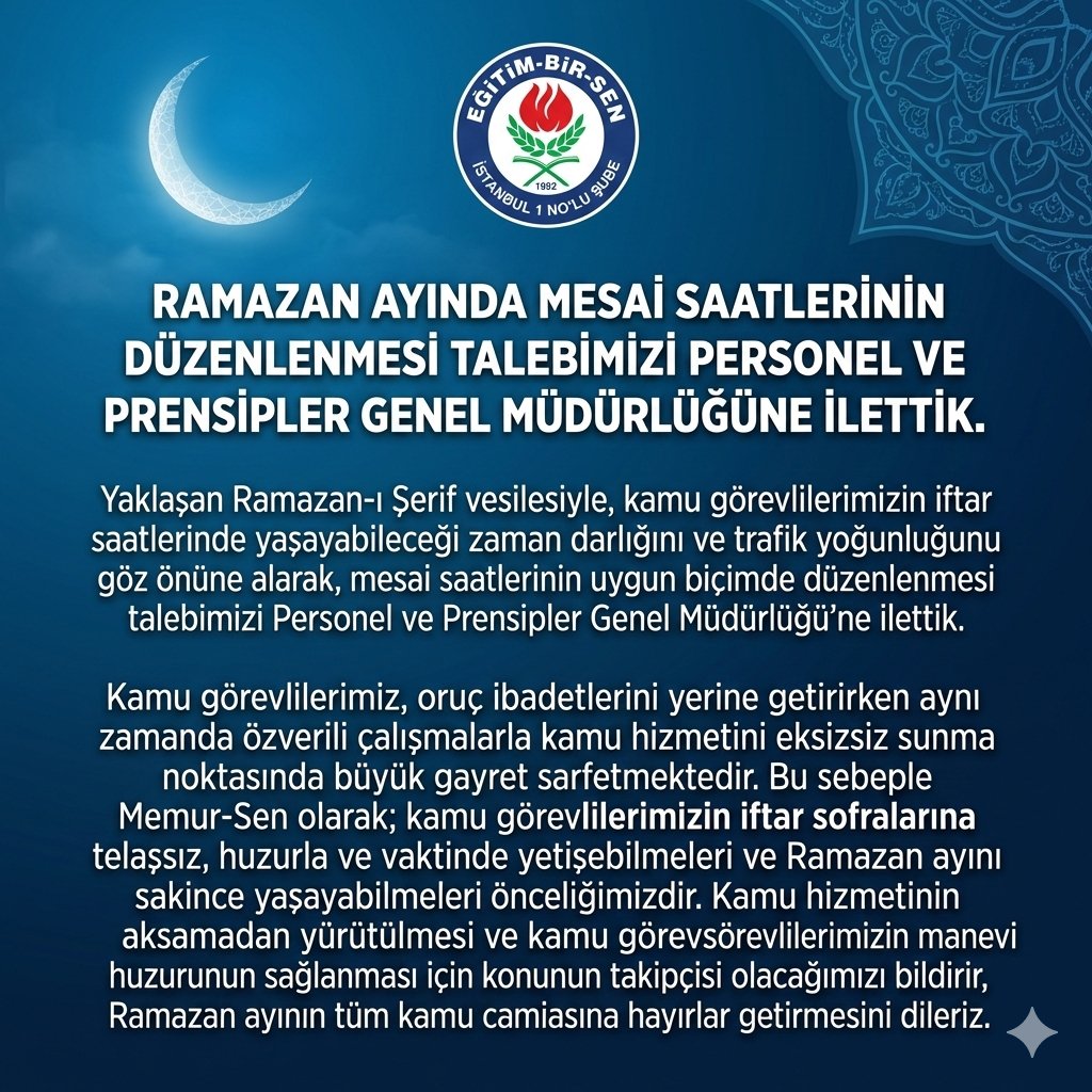 ➡️RAMAZAN AYINDA MESAİ SAATLERİNİN DÜZENLENMESİ TALEBİMİZİ PERSONEL VE PRENSİPLER GENEL MÜDÜRLÜĞÜNE İLETTİK.⬅️