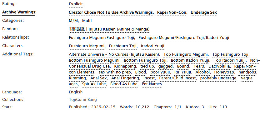 My fic for the @tojigumibang :3

Yuuji is suffering for the cause I'm afraid. I'm going to link <a href="/Tojis_hole/">Long Schlong Megumi and his Big tiddied DILF</a> amazing art once it's posted hehe for but for now, here is the fic (with both top &amp; bottom Toji and top &amp; bottom Megumi)

Link: archiveofourown.org/works/79612456 #TojiGumi #GumiToji
