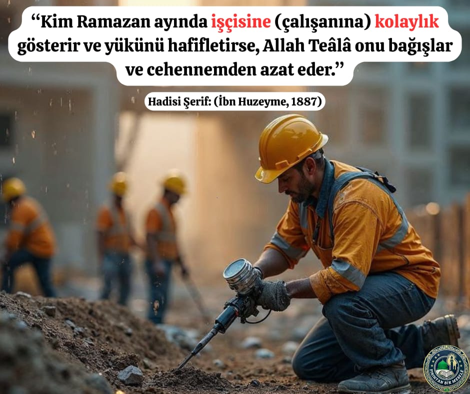 👉 Ramazanda işçiye kolaylık göstermek❗