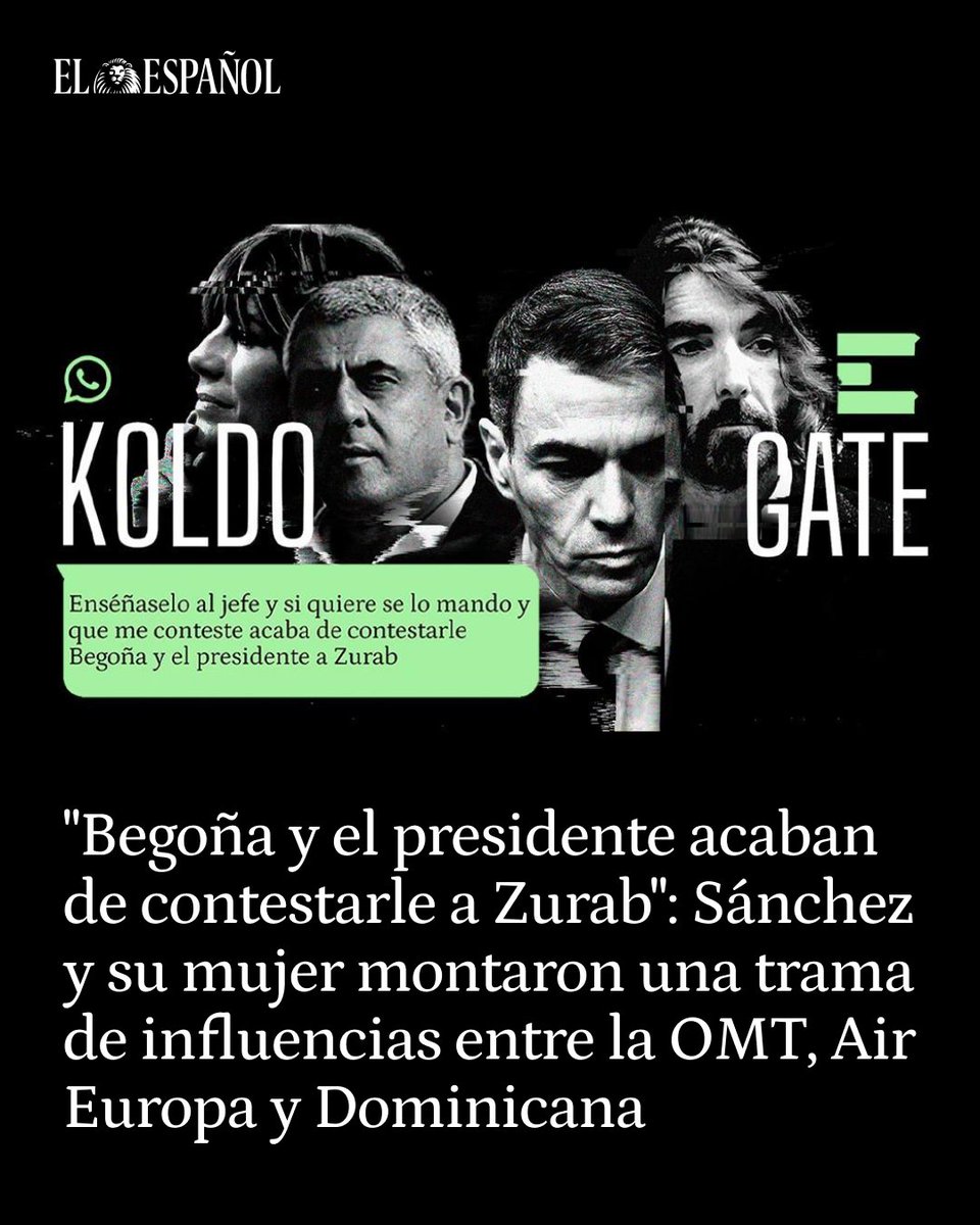 elespanolcom's tweet image. 🔴 #EXCLUSIVA | Pedro Sánchez y Begoña Gómez montaron una trama de influencias entre la Organización Mundial del Turismo (OMT), Air Europa y República Dominicana.

EL ESPAÑOL ha tenido acceso en exclusiva al móvil de Koldo García que así lo indica.

👉 En esta primera entrega de…
