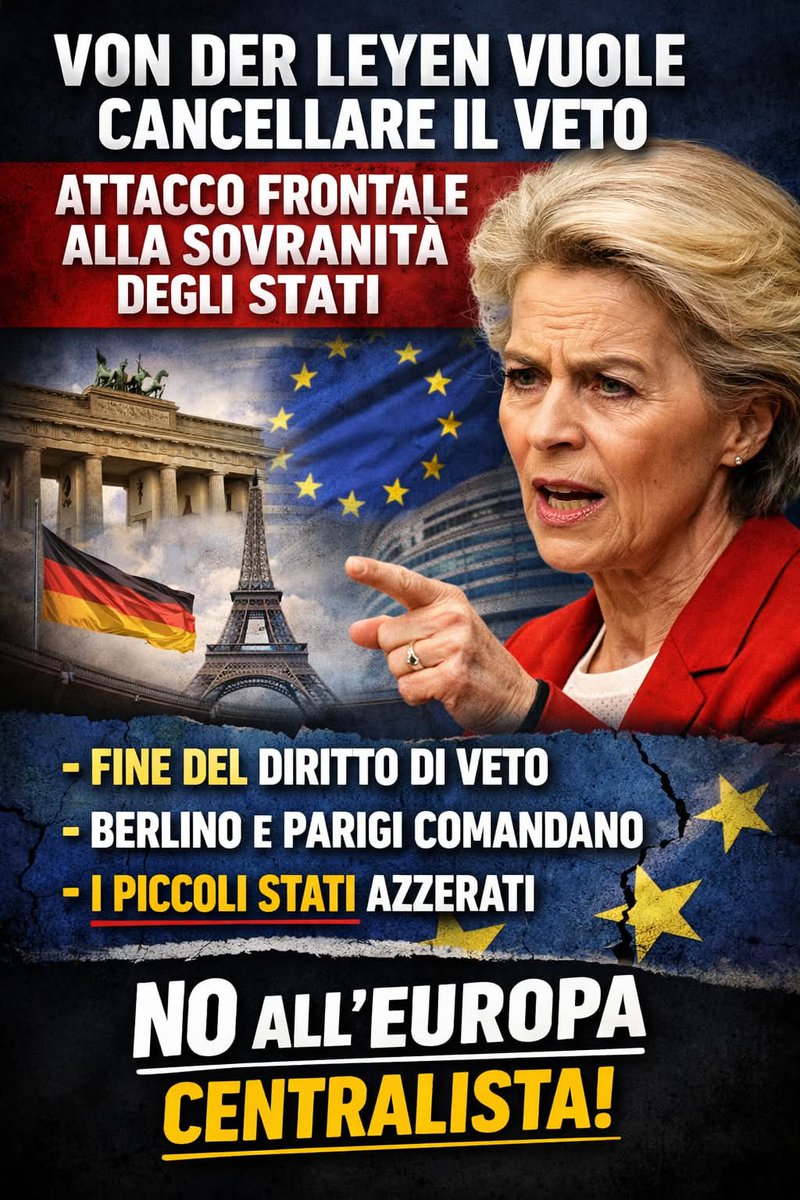 🇪🇺 VON DER MERDEN💩 VUOLE CANCELLARE IL VETO: ATTACCO FRONTALE ALLA SOVRANITÀ DEGLI STATI.

#UE #EuropeanUnion #Europa #unioneeuropea

La proposta di von der merden 💩 di abolire l’unanimità nelle decisioni dell’Unione europea non è una riforma tecnica. È un passaggio politico