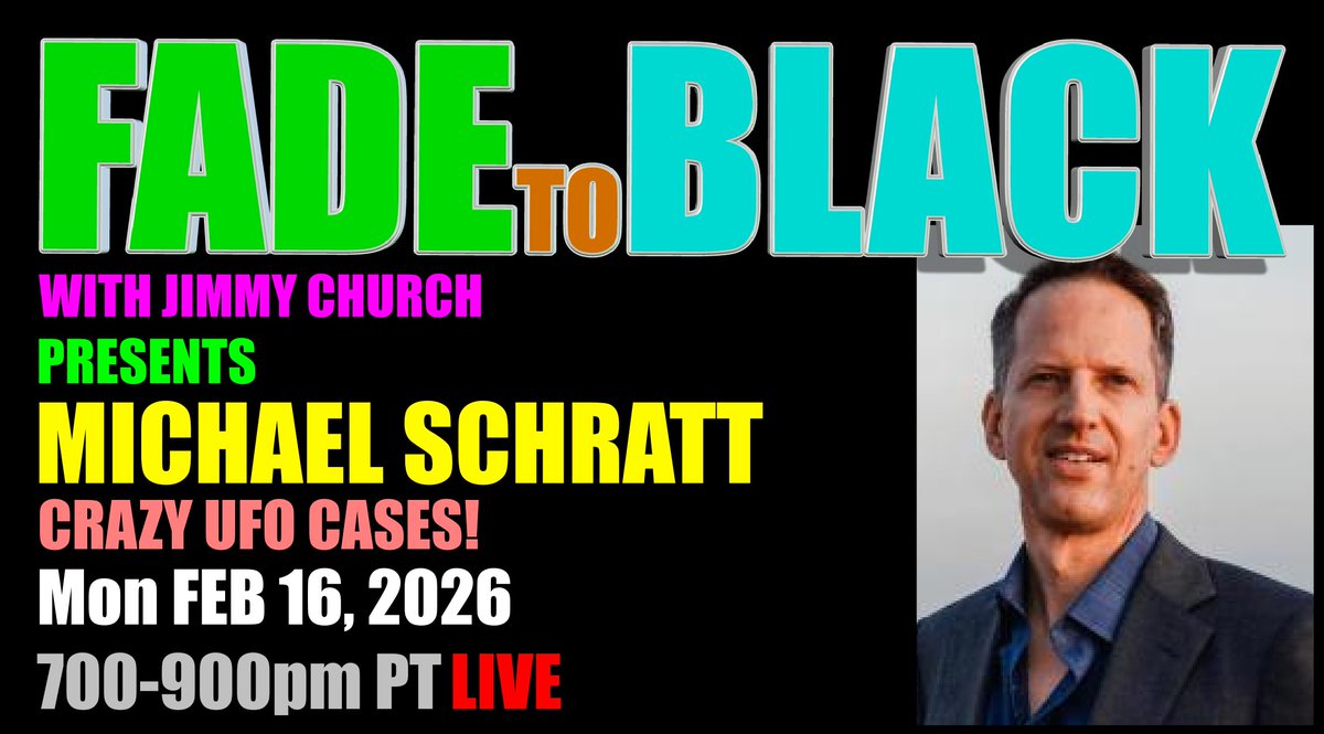 JChurchRadio's tweet photo. This Week on FADE to BLACK:

Mon: Michael Schratt
 Crazy UFO Cases
Tue: John Brandenburg
 Life on Mars?
Wed: Holly Burns
 ET, Jesus and Sasquatch
Thu: Off-Air
 2026 CLE!

#f2b #media #ufo #breakingufo
#disclosure #conspiracy #radio

https://t.co/zHYtbk25Uo https://t.co/zOEPzyqgY7