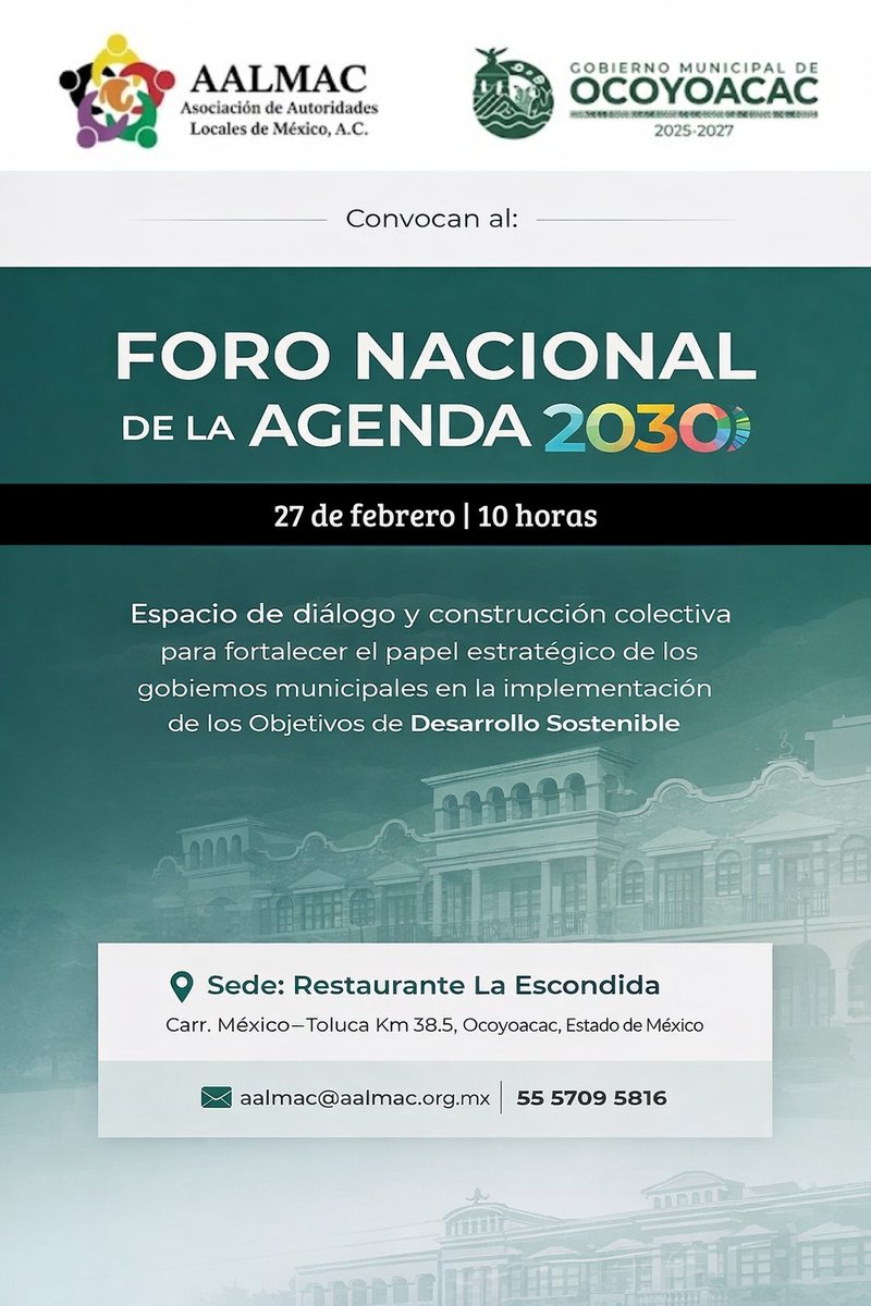 🌎 Los municipios son clave para cumplir la #Agenda2030.

La #AALMAC y el <a href="/gmocoyoacac/">Gobierno Municipal de Ocoyoacac</a>  convocan al:

" Foro Nacional de la Agenda 2030"

🗓 27 de febrero | 🕙 10:00 h

📌 Restaurante La Escondida, Ocoyoacac, EdoMéx.

Un espacio de diálogo para fortalecer el papel de los