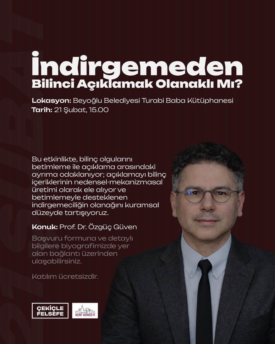 cekiclefelsefee's tweet photo. Çekiçle Felsefe olarak, bu etkinlikte Prof. Dr. Özgüç Güven (@ozguc) eşliğinde bilinç olgularını betimleme ile açıklama arasındaki ayrıma odaklanıyor; açıklamayı bilinç içeriklerinin nedensel-mekanizmasal üretimi olarak ele alıyor ve betimlemeyle desteklenen indirgemeciliğin olanağını kuramsal düzeyde tartışıyoruz.

Etkinlik ücretsizdir; kontenjan sınırlıdır.

Katılım için form bağlantısı:
👉 https://t.co/ImAAJlNYat