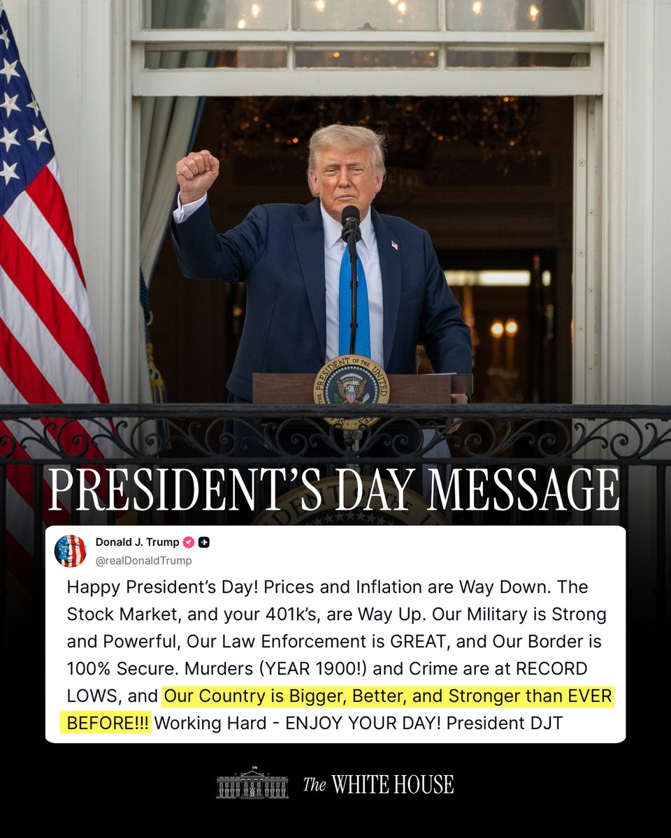 🚨 President's Day message from President Donald J. Trump.