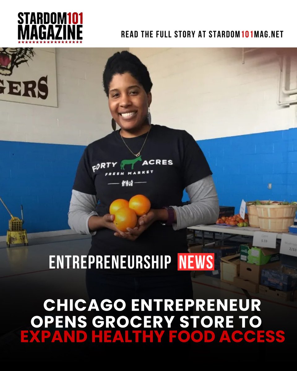 Stardom101Mag's tweet photo. Chicago Entrepreneur Launches Forty Acres Grocery Store to Feed Community and Bridge Food Access Gaps

https://t.co/EaugF4Kjps https://t.co/U5MikbQTi9