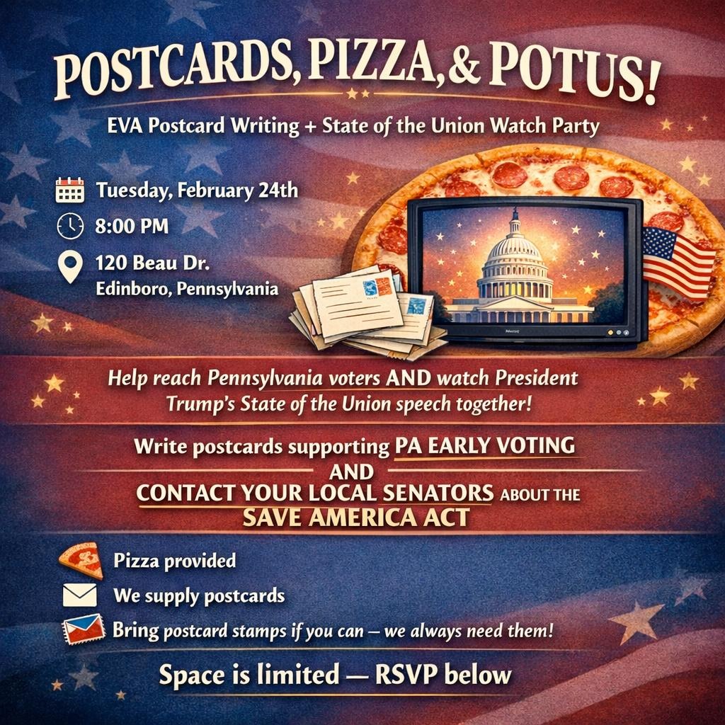 CalebLandis8's tweet image. @EarlyVoteAction State of the Union watch party Tuesday the 24th at 8pm in Edinboro!
Come help us peacefully pressure our senators to pass the Save America Act, watch Potus, and eat Pizza!

Please comment below if you're coming. 

And bring as many postcard stamps as you can! 😁