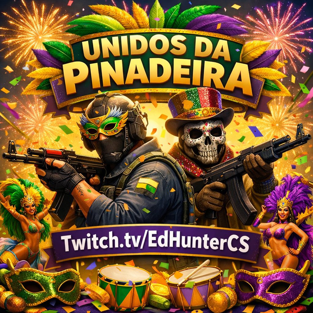*UNIDOS DA PINADEIRA TÁ ON!!*

📺 Twitch.tv/EdHunterCS
