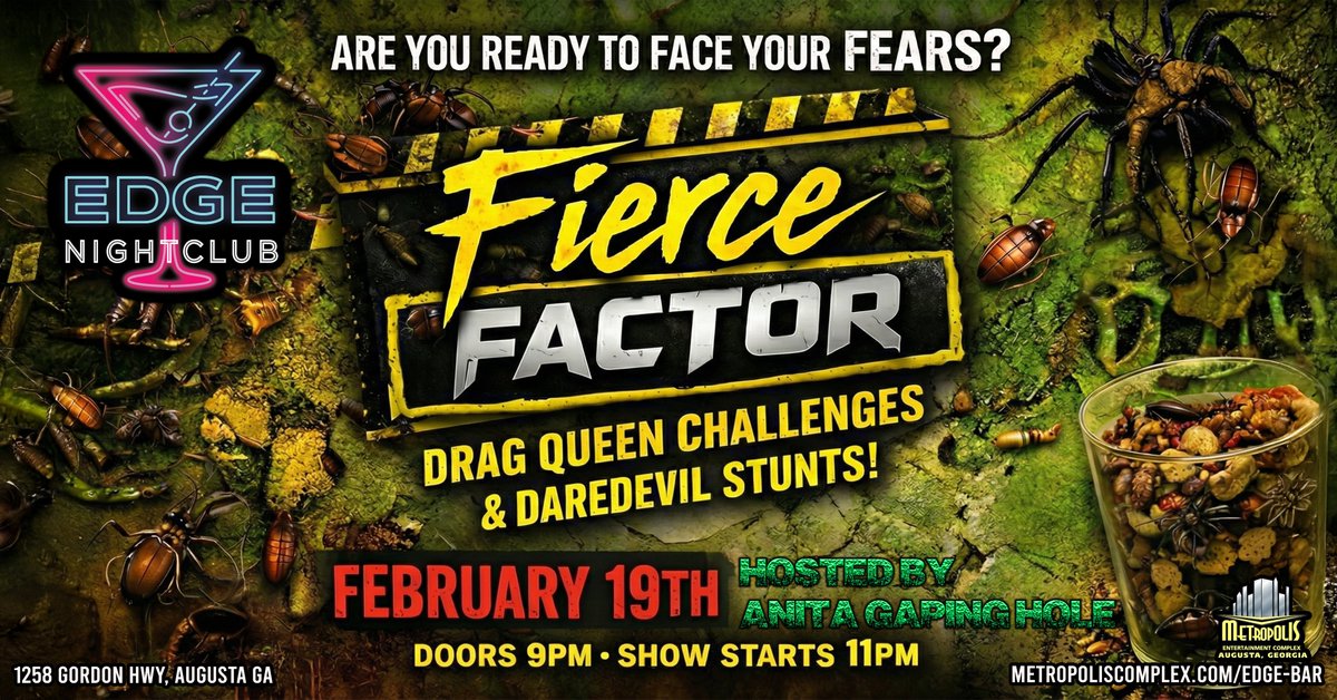 😱 Are you brave enough? FIERCE FACTOR is taking over Edge Nightclub! Prepare for spine-tingling drag challenges and daredevil stunts. 🎢💄
Host: Anita Gaping Hole  Beats: DJ JT-Razor 
Feb 19 | Doors 9PM | Show 11PM 
$5 Cover (Free for Parliament/Pride VIPs!) 
Book your VIP table