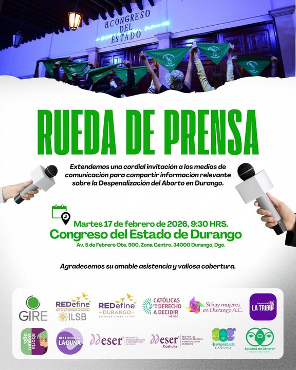 GIRE_mx's tweet photo. 📢 Invitación a medios

Existe un mandato judicial para que el Congreso de Durango despenalice el aborto, pero aún no se cumple.

Organizaciones y colectivas informaremos sobre la importancia de acatarlo.

📅 17 de feb
⏰ 9:30 am
📍 Congreso de Durango

#AbortoLegalDurango https://t.co/W3SzdM7nLP