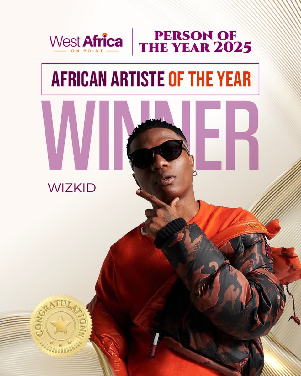 🚨 <a href="/wizkidayo/">Wizkid</a> has been crowned Person of the Year 2025 (African Artiste of the Year) at the West Africa On Point Awards..

A well-deserved honor for a global icon.