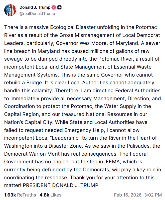 The sewage line that burst is operated by DC Water. This desperate attempt to blame Wes Moore reflects the fact that he is absolutely terrified of Gov Moore as a possible 2028 candidate.

Also, he defunded FEMA, not Democrats.