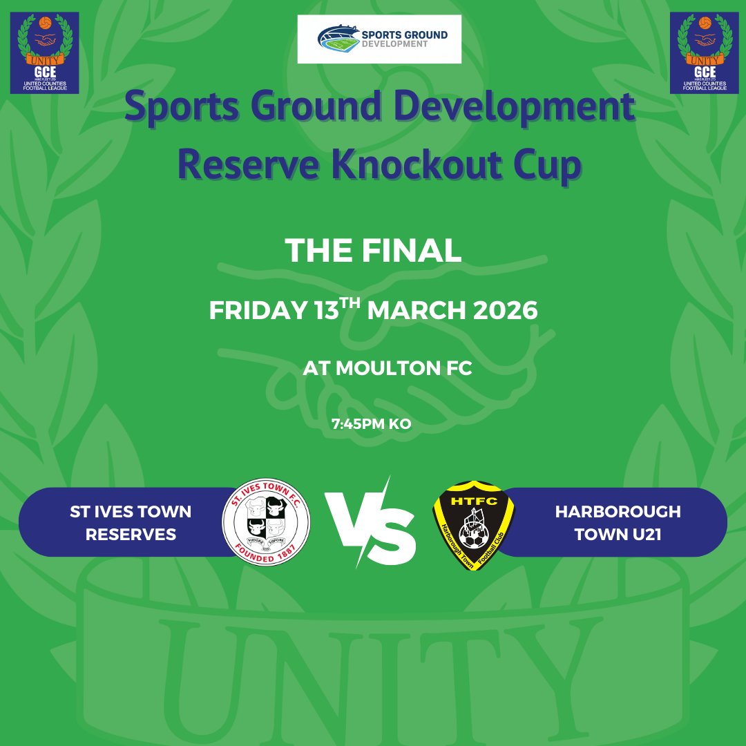 🏆<a href="/SGDLtd/">Sports Ground Development Ltd</a> Reserve Knockout Cup Final 🏆

⚫<a href="/stivestownfcres/">St Ives Town FC Reserves</a> v 🟡<a href="/HarbTownFC/">Harborough Town FC 🐝</a> U21

📅Friday 13th March 2026
🕣7:45pm KO
📍<a href="/fc_moulton/">Moulton Football Club</a>

🎟️Get tickets at discounted prices if purchased online in advance⬇️
ow.ly/ZilN50Ygzvm 

Tickets on the day will be Adults £6 Conc £4 U13 Free