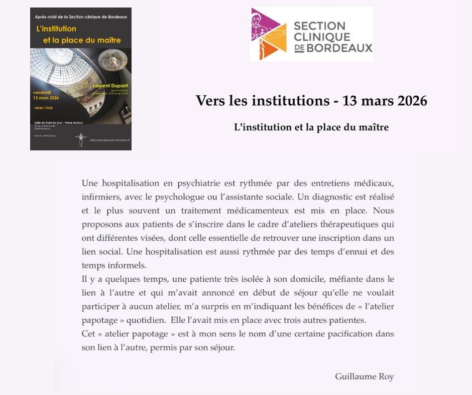 Parole d'institution #4 - Vers les institutions
« L’institution et la place du maître »

Vendredi 13 mars 2026 à 14h30

S’inscrire : drive.google.com/file/d/1Pi9X0V…

Argument : sectioncliniquedebordeaux.fr/vers-les-insti…