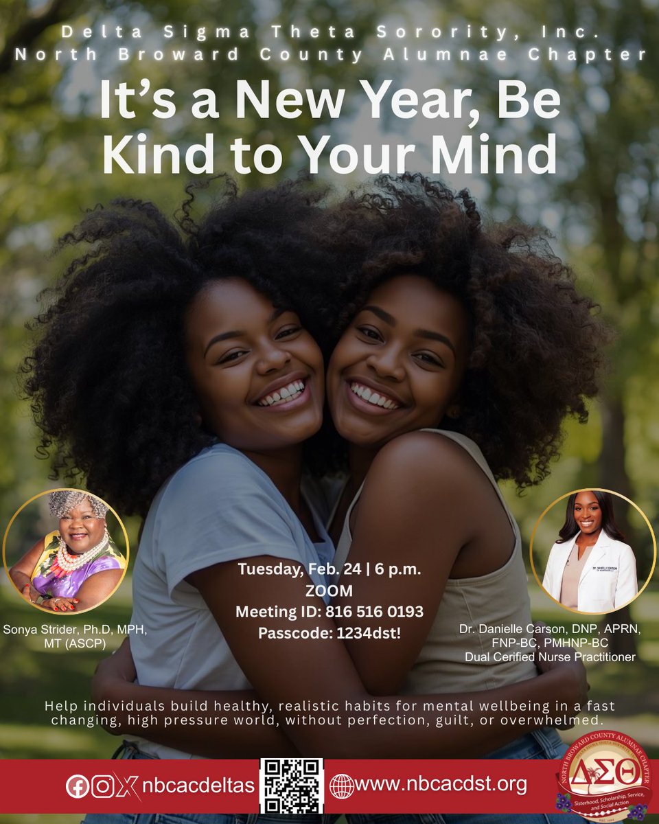 nbcacdeltas's tweet photo. ✨ It’s a New Year, Be Kind to Your Mind ✨
Join Delta Sigma Theta Sorority, Inc. | North Broward County Alumnae Chapter for a mental wellness conversation.
📅 Feb 24 | ⏰ 6 PM | 💻 Zoom
ID: 816 516 0193 | Passcode: 1234dst
#BeKindToYourMind #MentalWellness #NBCADeltas https://t.co/WTHzWszTMI