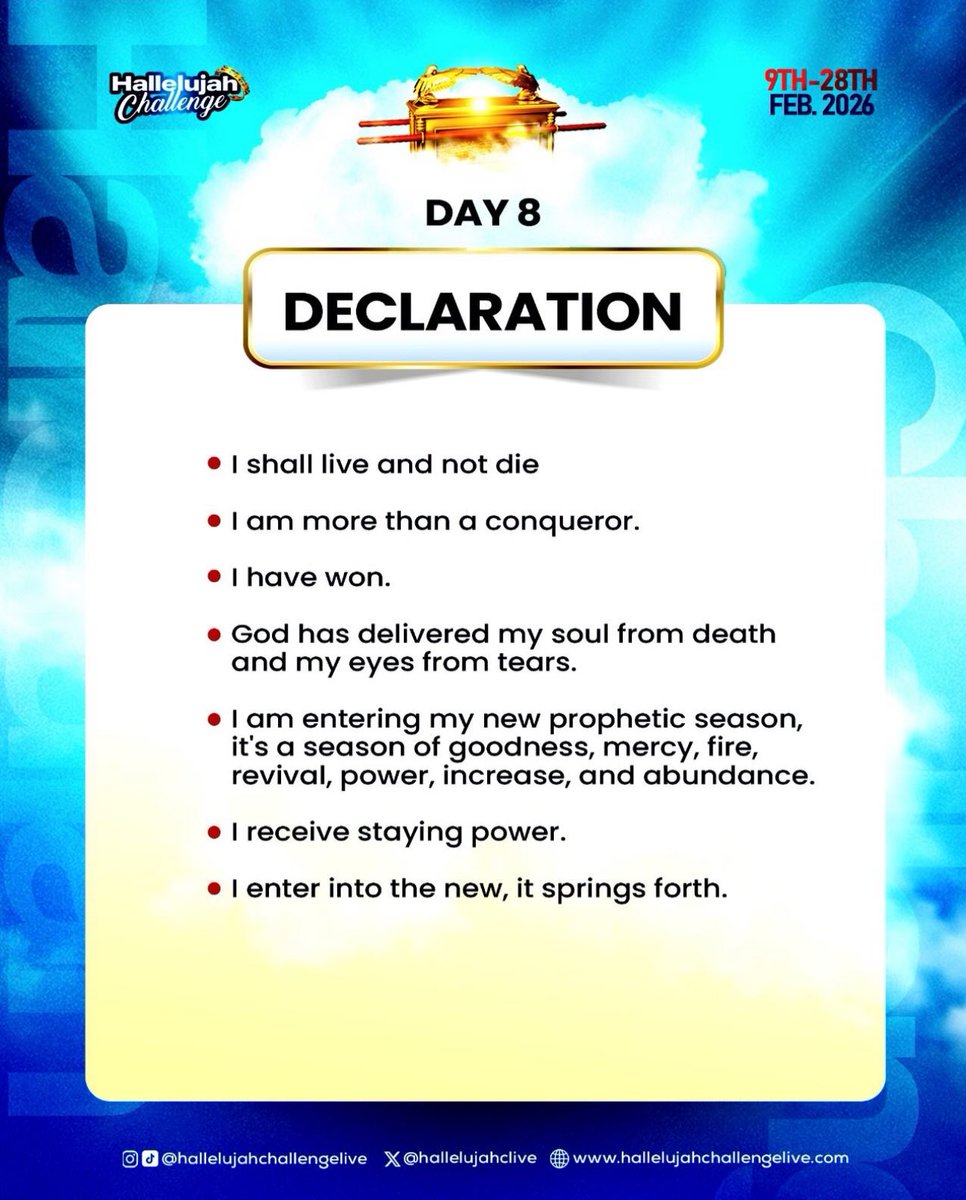 Declarations for Day 8🔥

#HallelujahChallenge
#HallelujahChallenge2026
#HallelujahChallengeFEB2026