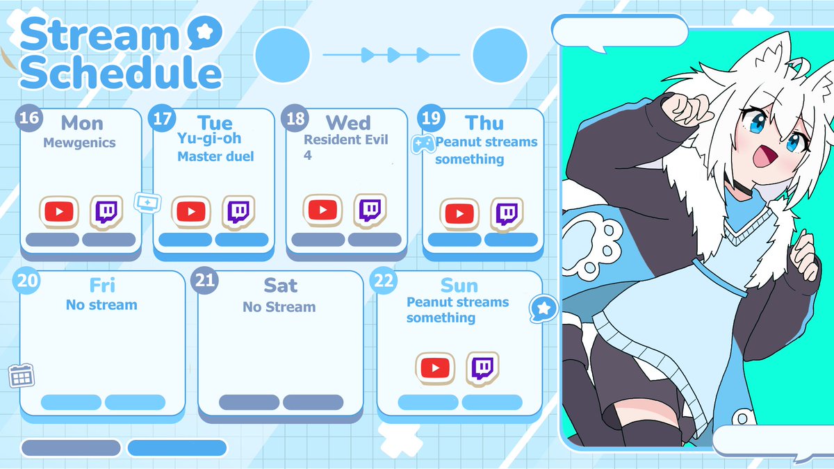 here's kind of a schedule where i'll probably lie and change things but streaming the usual days