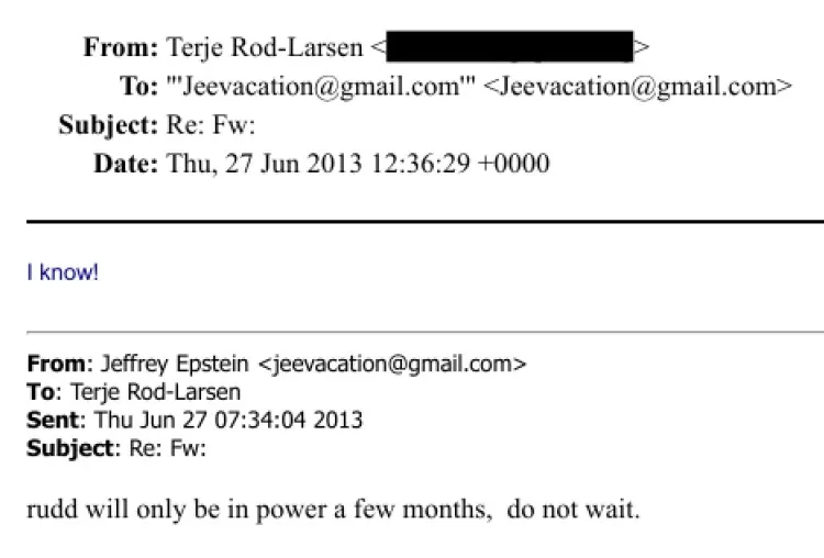 Jeffrey Epstein’s 2013 email, “Rudd will only be in power a few months, do not wait.” regarding then Australian Prime Minister Kevin Rudd.
Full story is here: kangaroocourtofaustralia.com/2026/02/08/jef… #espteinfiles