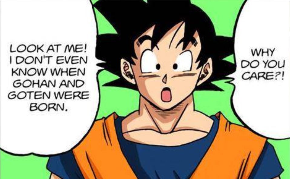 I don't think super goku is as mischaracterized as a lot of people think but basically everything to do with his family is the exception