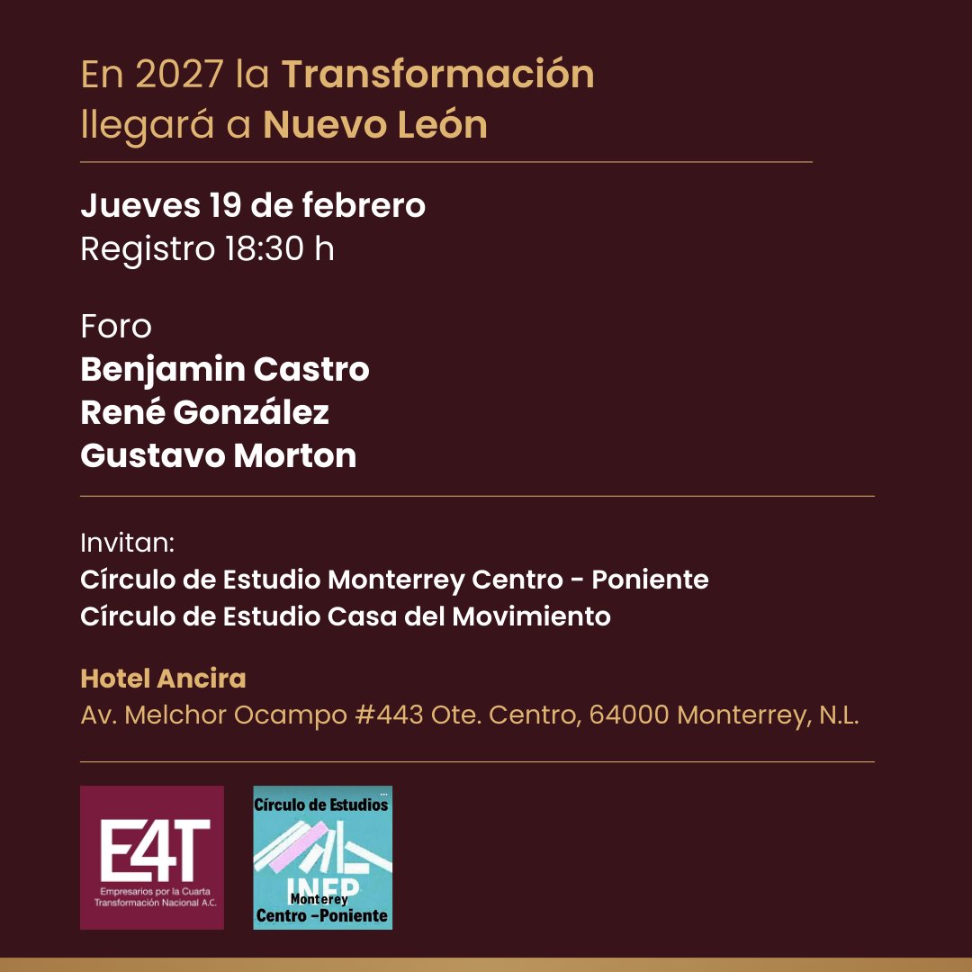Que llegue la 4T a Nuevo León en 2027 sí es posible.

🗣️ Foro abierto al público:
👉 Que llegue la 4T a NL en 2027

📍 Salón Perla, Hotel Ancira (Hidalgo/Escobedo)
🗓️ Jueves 19 de febrero de 2026
⏰ 7:00 p.m.
🎟️ Entrada libre | Cupo limitado