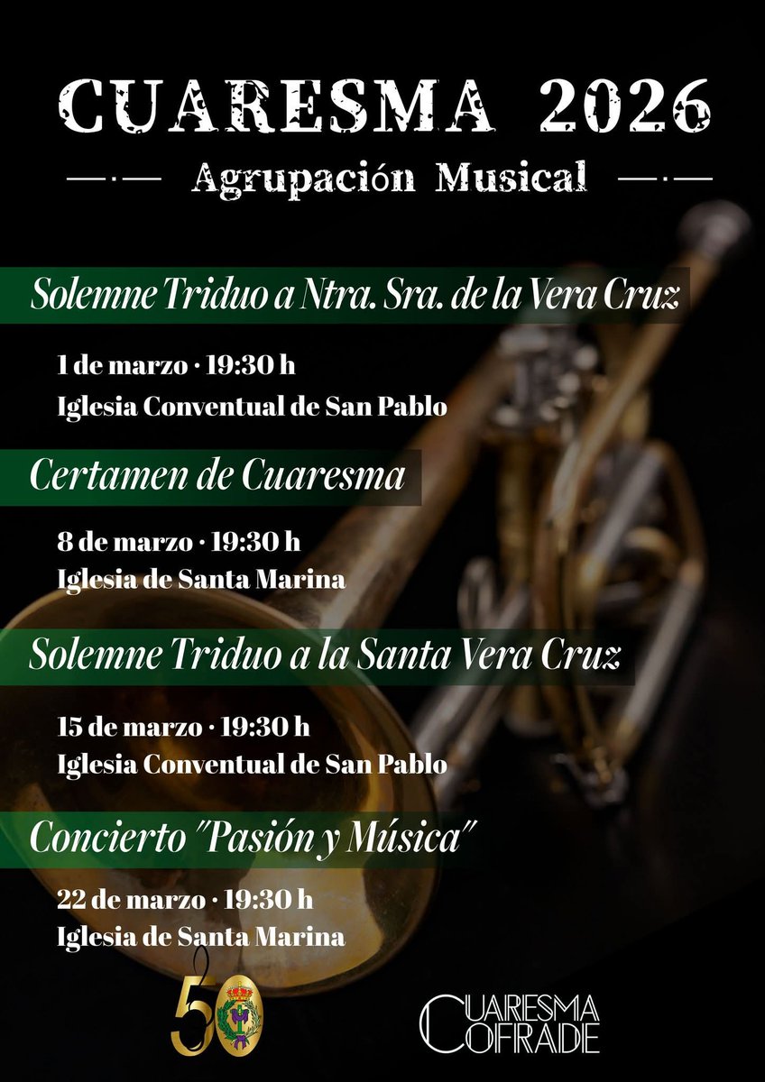 🎺 Cuaresma en la Agrupación Musical Santa Vera Cruz

Durante este tiempo de Cuaresma, nuestra Agrupación Musical participará en los siguientes actos, acompañando con la música los cultos y conciertos que marcan este camino hacia la Semana Santa.