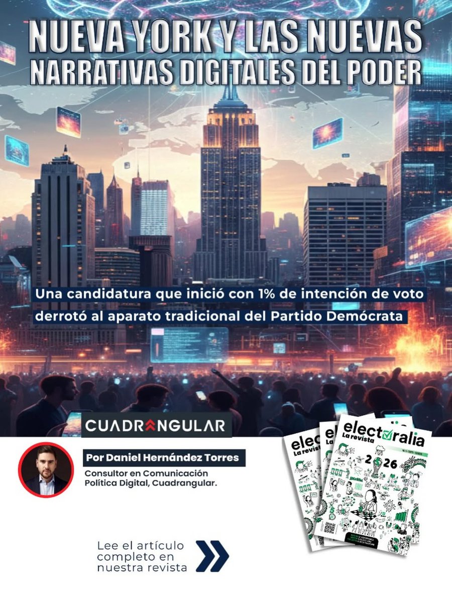 ¿Cómo derrotar al sistema con solo el 1% de intención de voto? 
La victoria de Zohran Mamdani en Nueva York no fue un accidente local; es el nuevo manual de cómo se construye el poder en la era digital. Daniel Hernández Torres, de Cuadrangular REVISTA electoralia.com.mx/project/revist…