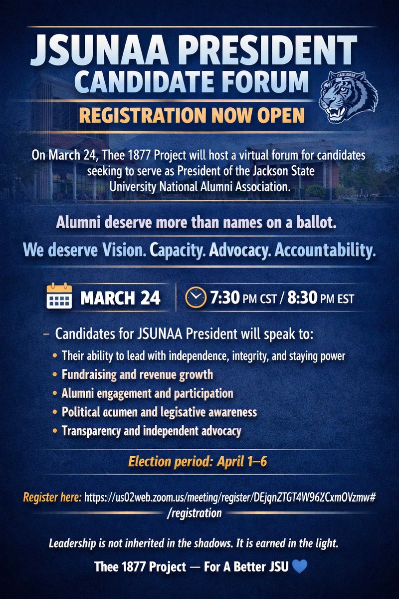 Thee1877Project's tweet photo. JSUNAA President Candidate Forum. Register and plan to attend ������🐅

https://t.co/sxq8eCNoap https://t.co/ioHavhojSe