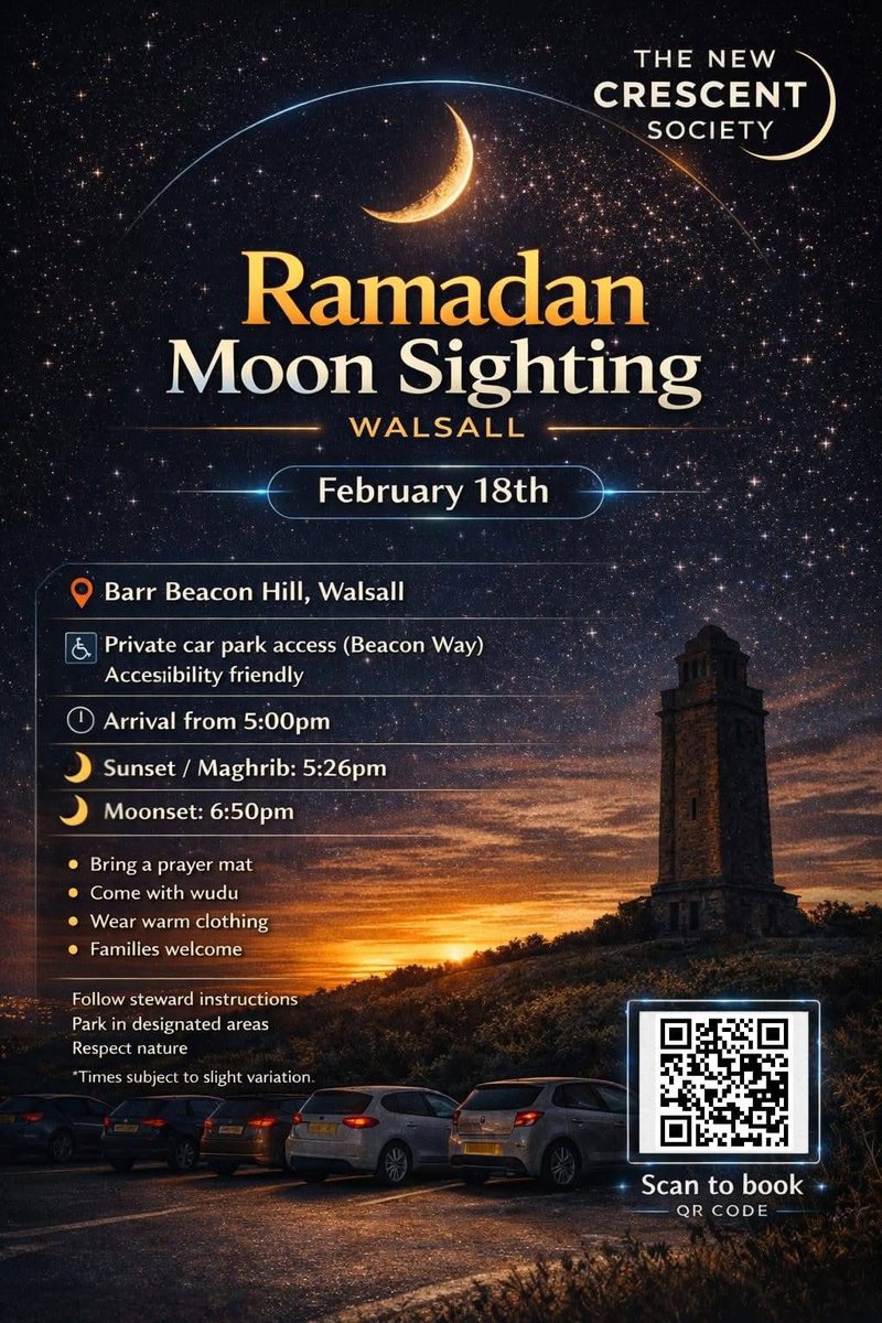 UK WIDE RAMADAN MOONSIGHTING GATHERINGS AND LOCATIONS 🌙

🗓️ 𝐃𝐚𝐭𝐞: WED 18 FEB / 29 Sha‘ban 1447 AH
🌇 Sunset: from 5:15pm — see the posters below for meetup + parking details.

BRADFORD
BIRMINGHAM 
BRISTOL
BLACKBURN
CARDIFF
CAMBRIDGE 
DEWSBURY 
EDINBURGH 
EXETER 
GLASGOW