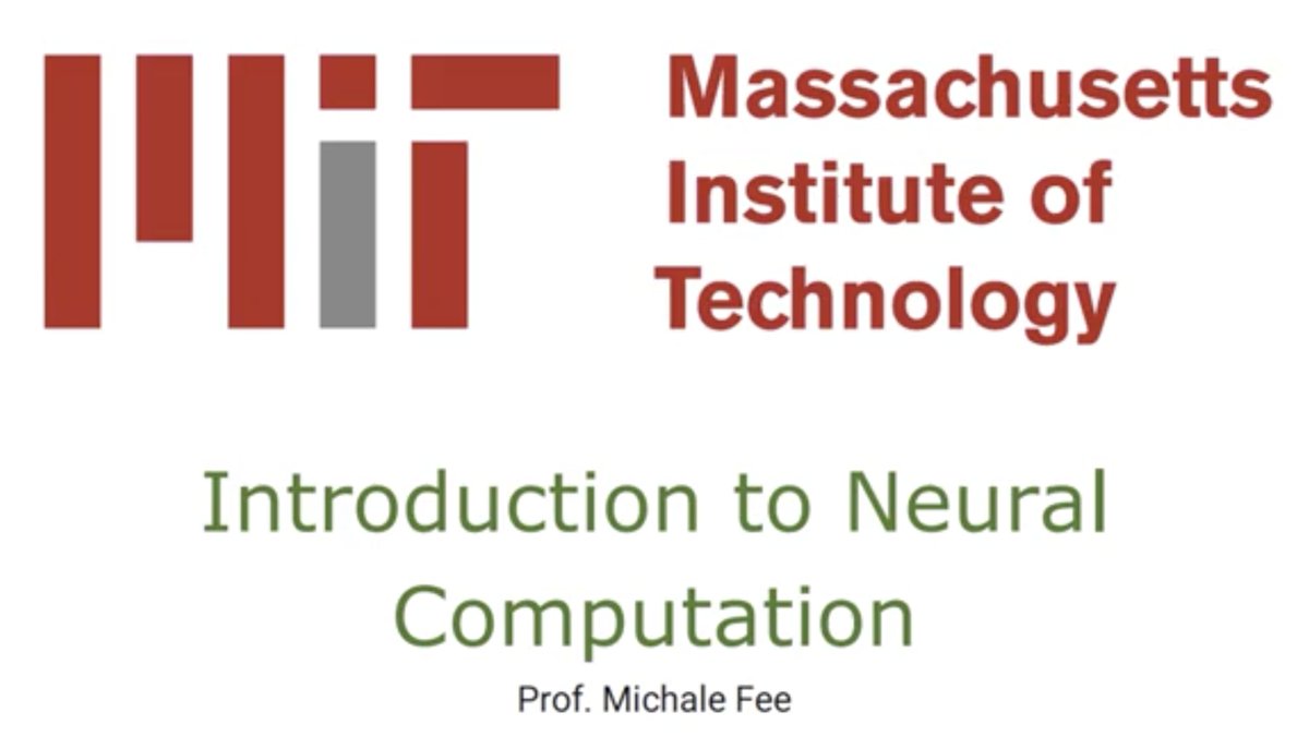 MIT's "Introduction to Neural Computation" 
by Prof. Michale Fee  

Lecture notes: ocw.mit.edu/courses/9-40-i… 
Videos: ocw.mit.edu/courses/9-40-i…