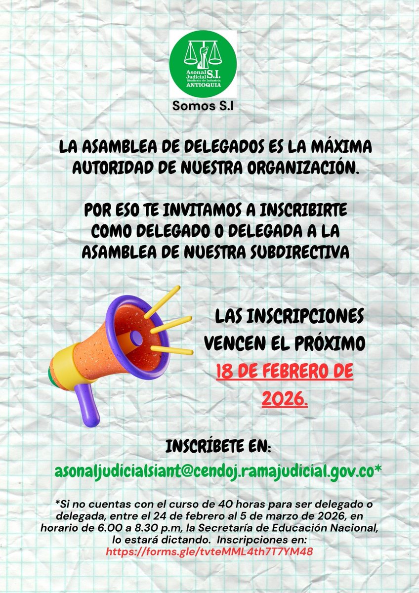 ¿Quieres ser delegado o delegada a Asonal Judicial SI en Antioquia y aportar en la construcción del sindicato? ¡Inscríbete!

📌 Inscríbete en: asonaljudicialsiant@cendoj.ramajudicial.gov.co
📅 Fecha límite: 18 de febrero
📖 Curso de 40 horas: forms.gle/tvteMML4th7T7Y…