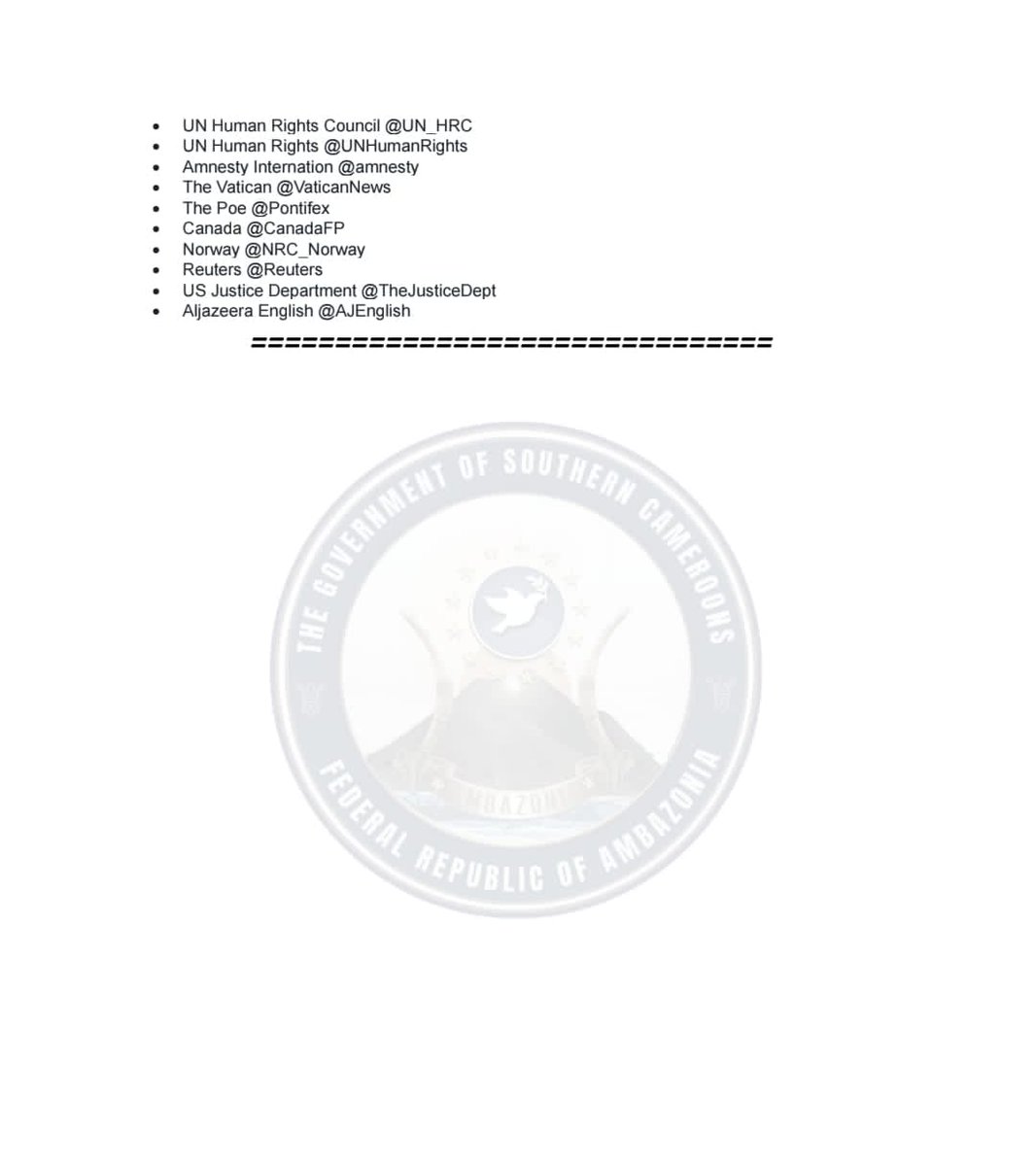 <a href="/CMRNewsAgency/">Cameroon News Agency (CNA)</a> The <a href="/FRAOfficialPage/">Federal Republic of Ambazonia</a> is sounding an alert on the scotch-earth policy being carried out by #Cameroun hired Fulani militias from <a href="/Nigeria/">Nigeria</a>. <a href="/UNHumanRights/">UN Human Rights</a> <a href="/AfricanHub_/">African Hub</a> <a href="/AfricanArchives/">AFRICAN & BLACK HISTORY</a> <a href="/UKinArgentina/">Embajada Británica en Argentina</a> <a href="/Joe__Bassey/">Typical African</a> <a href="/antonioguterres/">António Guterres</a> <a href="/amnesty/">Amnesty International</a> <a href="/DavidGreenhh/">David Green</a> <a href="/SenateForeign/">Senate Foreign Relations Committee Chairman</a> <a href="/HouseForeign/">House Foreign Affairs Committee Dems</a>