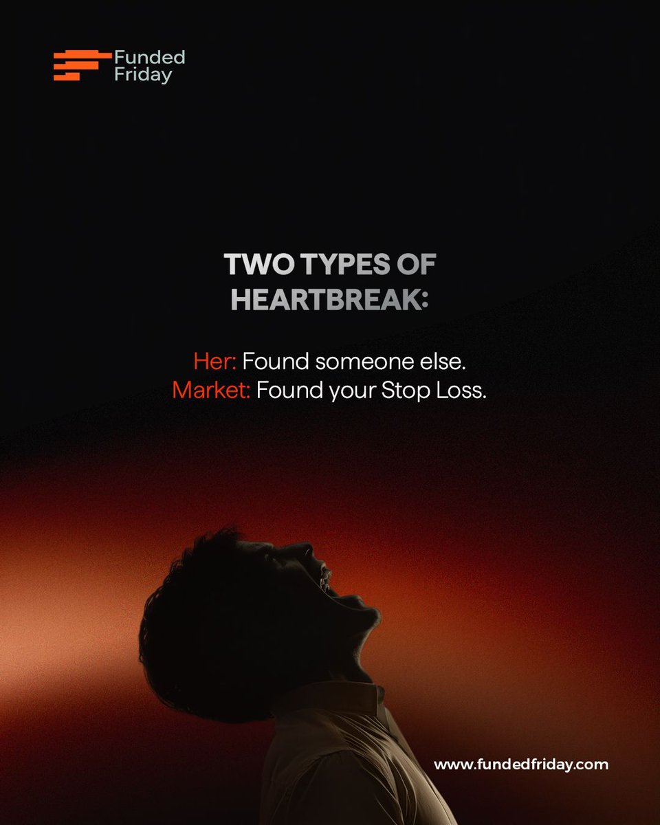 Fundedfriday's tweet photo. Two types of heartbreak:
Her: Found someone else. ๐
Market: Found your Stop Loss. ๐
One hurts. The other teaches discipline.
๐ https://t.co/OfFWKartJg
#FundedFriday #TraderHumor #TraderLife #GetFunded #PropTrading #FridayPayouts https://t.co/zUhLIYw9RM