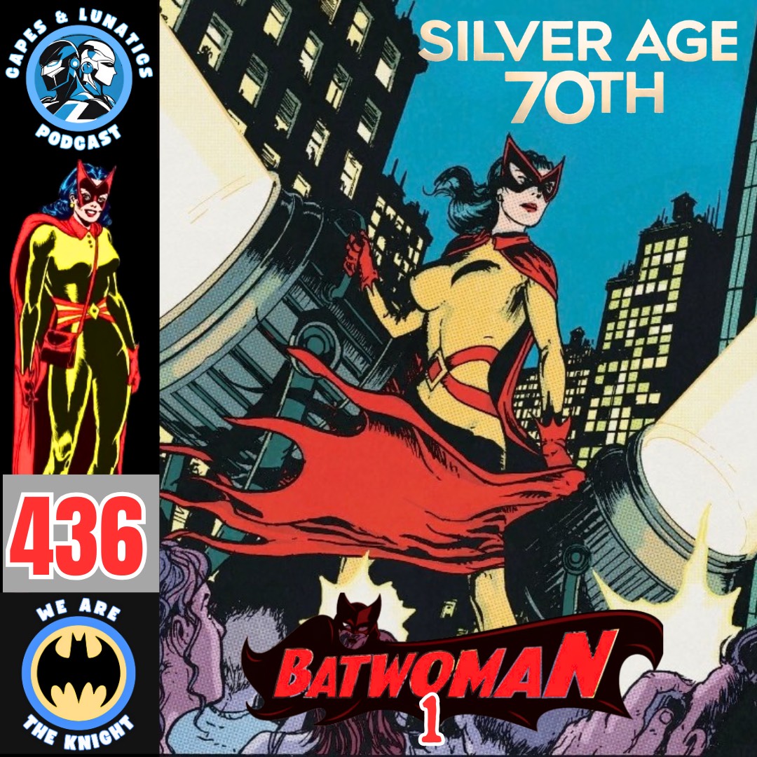 Capes &amp; Lunatics Podcast Episode #436

Phil, Justin &amp; Kristen discuss the first #Batwoman, Kathy Kane from #Batman #139, Detective Comics #318 &amp; #325.
#dccomics

🍎 Apple Podcasts: tinyurl.com/34s5u5nn

🎧 Spotify: tinyurl.com/mmvz93vb

▶️ YouTube: tinyurl.com/3k4chb5h