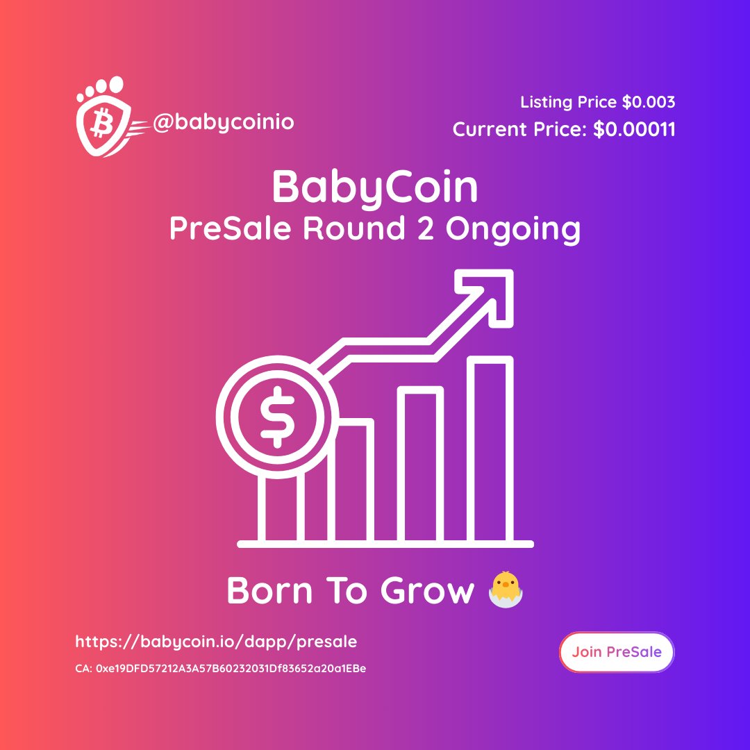 BabyCoin PreSale Round 2 Is Still Ongoing 🚀

Momentum is building and the community is growing fast. If you’ve been watching from the sidelines, now’s your chance to step in before Round 2 closes ⏳

Early stages are where conviction meets opportunity. Whether you’re joining for