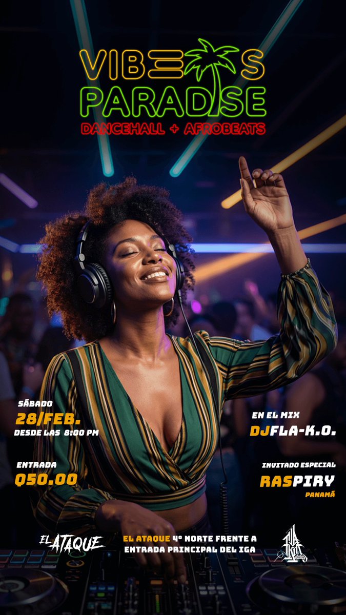 BacteriaSound's tweet photo. Vuelvo el sábado 28 de Febrero a mi lugar favorito para tocar en la Ciudad de Guatemala #ElAtaque en la zona 4, con la mejor Fiesta de Dancehall y Afrobeats...!! 🤟🏽🔥🔥 #VibesParadise #VibesParadiseGt https://t.co/JHAXiG4d3m