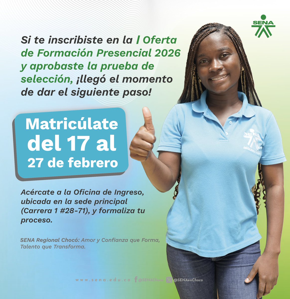 Da el siguiente paso hacia tu futuro. En el Servicio Nacional de Aprendizaje (SENA)  tu historia apenas empieza. Matricúlate del 17 al 27 de febrero. #EstudiaEnElSENA