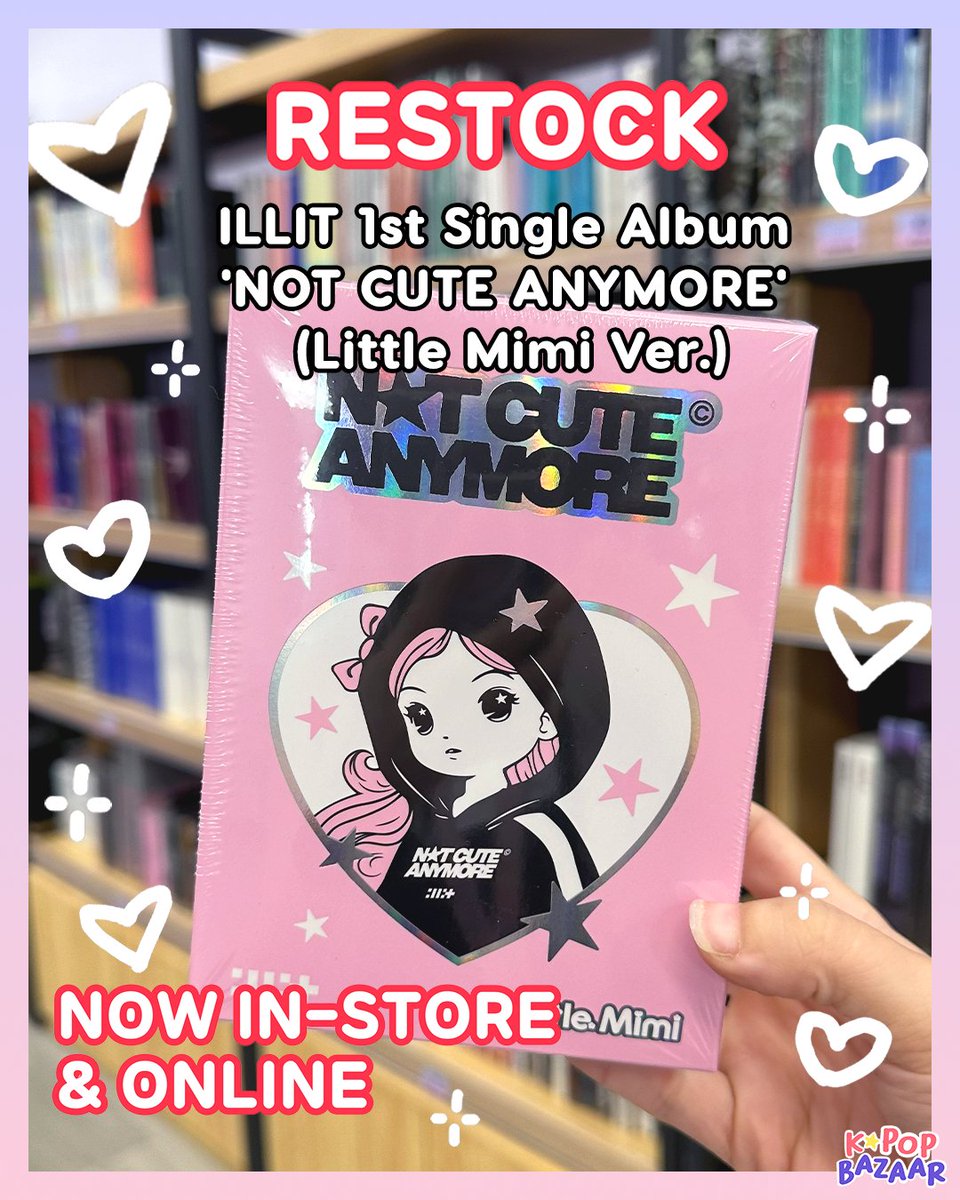 ✨ 𝗥𝗘𝗦𝗧𝗢𝗖𝗞 ✨ ILLIT 1st Single Album 'NOT CUTE ANYMORE