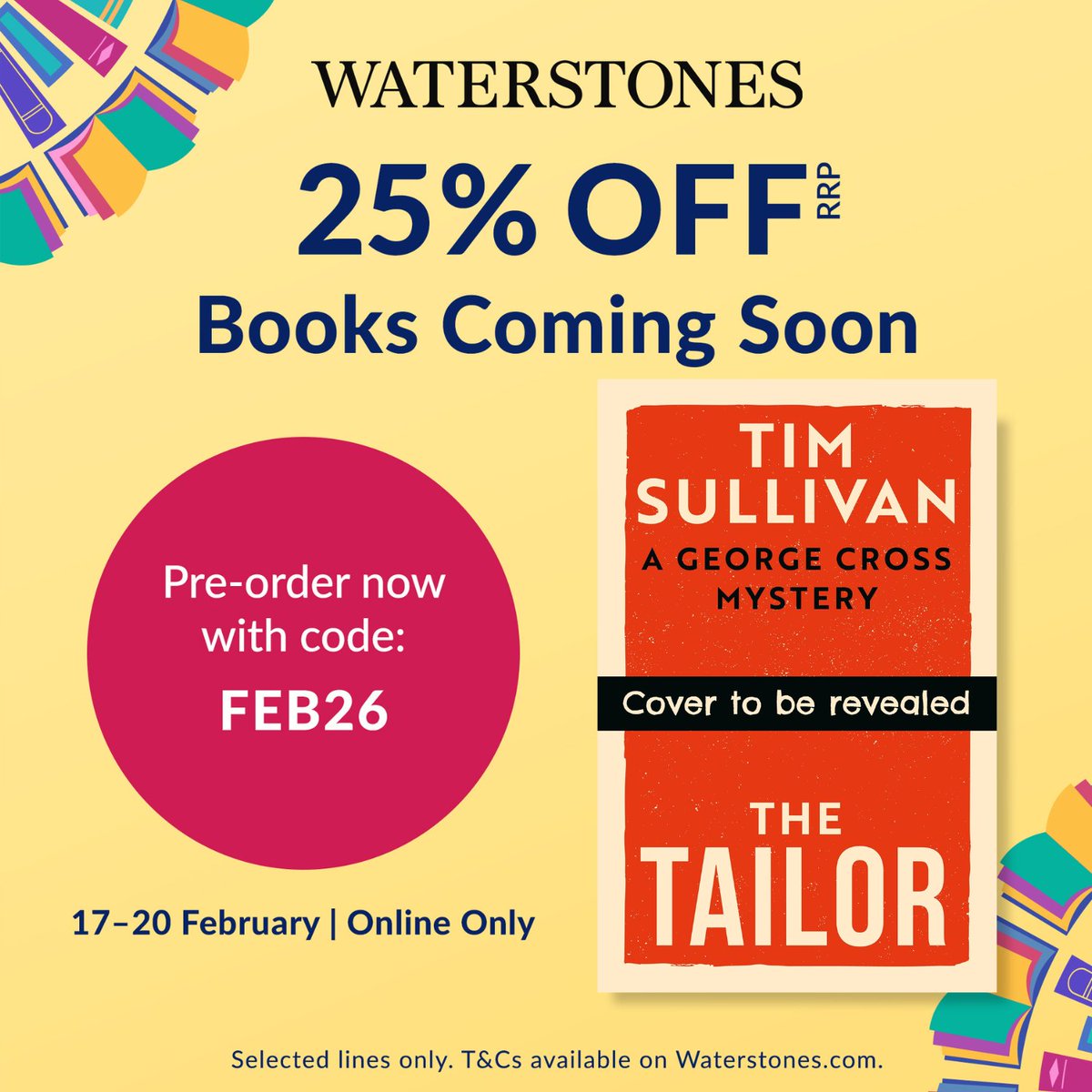AriesFiction's tweet photo. A brutal murder. A measured killer... 🧵
Want to get 25% off #TheTailor by @TimJRSullivan in the #WPreorder sale? Simply enter 'FEB26' at checkout on the Waterstones website!
The perfect gift to yourself this July 👉 https://t.co/kRB3ELu7gS https://t.co/oxKZTlU6r9